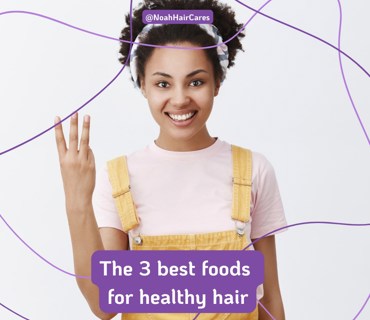 The 3 best foods for healthy hair